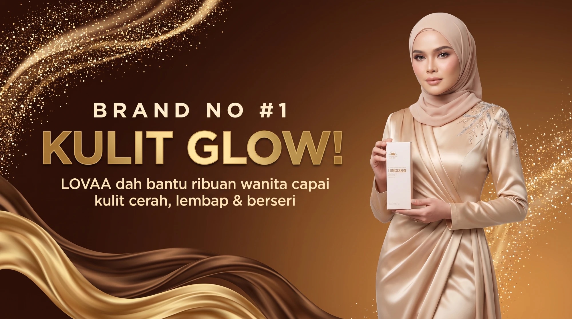 LOVAA Brand No #1 Kulit Glow, bantu ribuan wanita capai kulit cerah, lembap & berseri