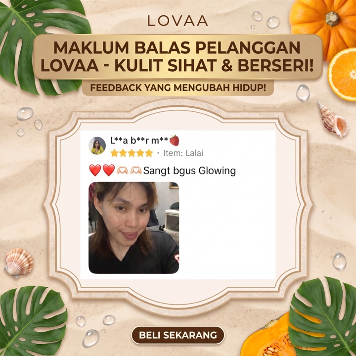 Testimoni pelanggan LOVAA