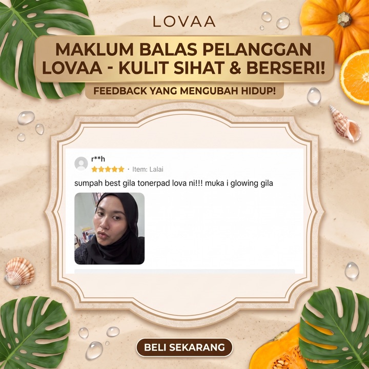 Testimoni pelanggan LOVAA