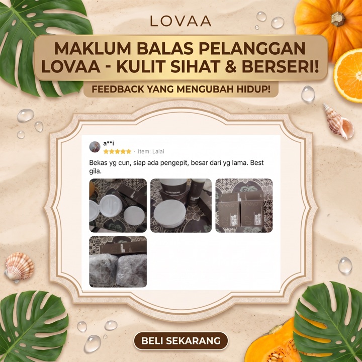 Testimoni pelanggan LOVAA